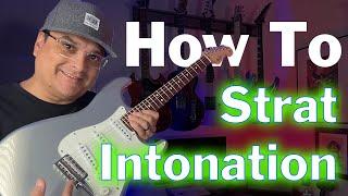 How To Set Intonation On A Stratocaster