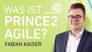 Was ist PRINCE2 Agile?  PRINCE2 Agile erklärt! 