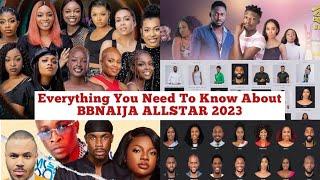 BBNAIJA SEASON 8 ALL STAR EDITION - ALL YOU NEED TO KNOW