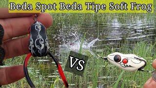 Beda Spot Beda Tipe Soft frog || Casting Ikan gabus Umpan Soft frog | Snakehead Fishing | Oasiz Lure