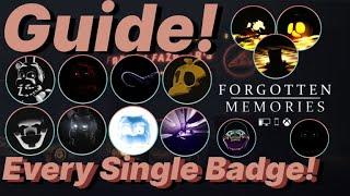 All Badge Guide (with examples) - Forgotten Memories  Roblox