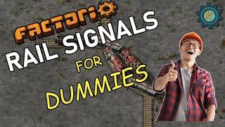 Factorio Rail Signals For Dummies  SHORT Guide For Signaling Basics