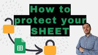 How to protect a File, Sheet or Range in Google Sheets