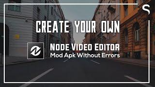Node video editor mod apk without Error