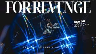 FOR REVENGE live dari GENONTRACK [LIVE]