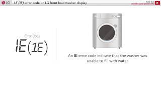 [LG Front Load Washer] - 1E(IE) error code appears on display