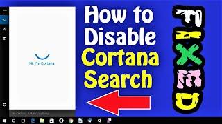 Disable Cortana Windows 10 (English) How to Completely Turn Off Cortana Search Bar in Windows 10 \ 8