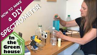 How to Make a Simple DIY Spectrometer (In the Greenhouse 22)