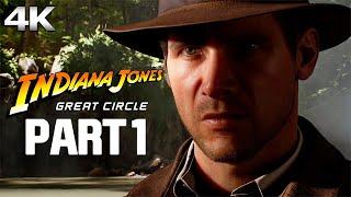 INDIANA JONES AND THE GREAT CIRCLE Full Gameplay Walkthrough PART 1 (No Commentary) 4K Ultra HD