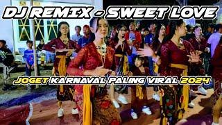 JOGET KREASI KEBAYA MERAH‼️ DJ SWEET LOVE VIRAL 2024