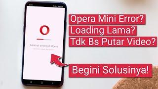 Cara Mengatasi Loading Error di Opera mini