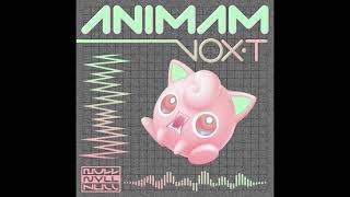 ANIMAM - VOX-T