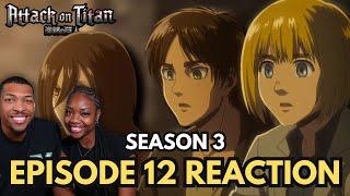 The Last Supper  | Attack On Titan Season 3 Episode 12 Reaction (Dub)