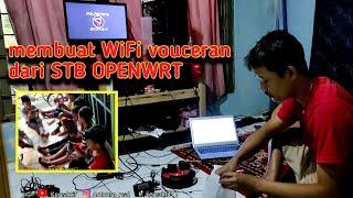 Membuat WiFi Sendiri di desa untuk usaha Vouceran dari STB Openwrt Bisa lebih murah | Tanpa fiber