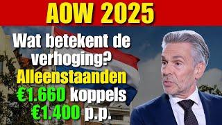 AOW 2025: Wat betekent de verhoging? Alleenstaanden €1.660, koppels €1.400 p.p.