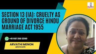 Section 13(ia): Cruelty as ground of divorce Hindu Marriage Act, 1955 :PARVATHI MENON, Advocate