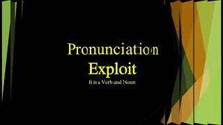 Exploit Pronunciation