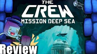 The Crew: Mission Deep Sea Review - with Tom Vasel