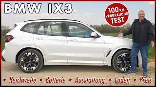 2022 BMW iX3 100 km Verbrauch Test | Batterie Reichweite Laden Motor Preis Daten Ausstattung Review