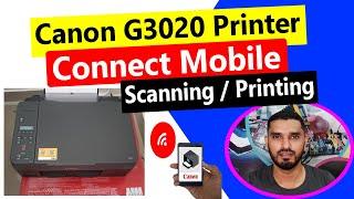 Canon G3020 Printer Mobile Printing & Scanning II Canon G3020 Wifi Setup / Wireless Setup To Mobile