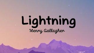 Lightning (Lyrics) - Henry Gallagher ( Acoustic Version)