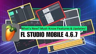 FL Studio Mobile 4.6.7 | What’s New? | Must-Know Features & Updates!