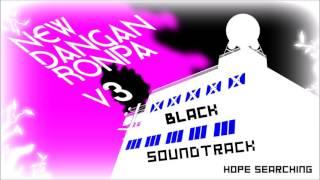 New Danganronpa V3 O.S.T. Black - 29. Hope Searching