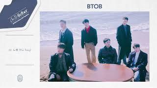 비투비 (BTOB) - '노래 (The Song)' (Official Audio)