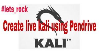 How to make fully loaded Persistent Kali Linux Live USB Drive