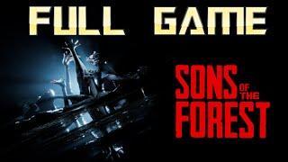 Sons of the Forest | Full Game Walkthrough | No Commentary