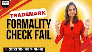 TRADEMARK  FORMALITIES CHECK FAIL|# How to reply the trademark formalities check fail # TRADEMARK