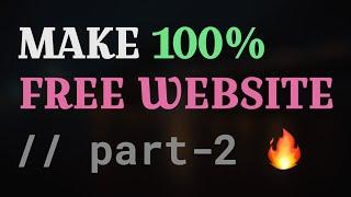 How To Create A Free Blog Website | SEO Friendly Blog | No Coding Skills - 100% FREE! | Pt II