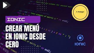 [PASO A PASO] Crear MENU en IONIC desde CERO, IONIC Tutorial