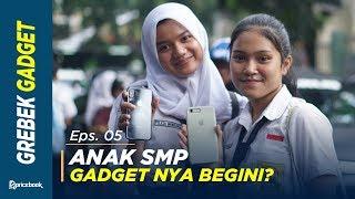 Berapa Harga Gadget Lo? Edisi Anak SMP #GrebekGadget 5