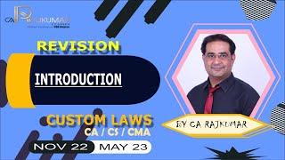 REVISION CUSTOMS | NOV 22/MAY 23 EXAMS | CA CS CMA FINAL PART 1 | CA Exam Coaching In Delhi