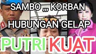 SAMBO KORBAN HUBUNGAN GELAP PUTRI - KUAT.