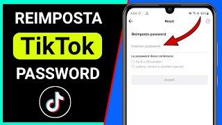 Come reimpostare la password di Tiktok se dimenticata (2022)