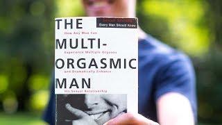 The Truth About Multiple Orgasms for Men - (It's not what you think..)