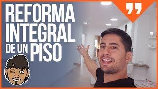 Reforma Integral de un piso - De 0 a 100