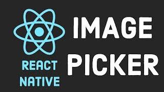 React Native Tutorial #12 Image Picker