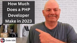 How Much Does a PHP Developer Make in 2023