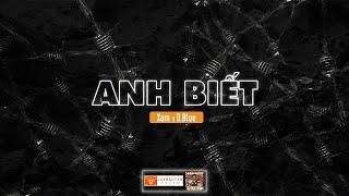 ANH BIẾT – XÁM x D.BLUE