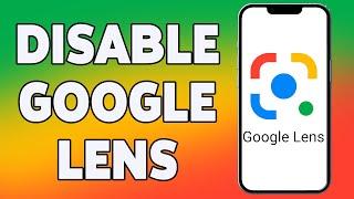 How To Disable Google Lens On Android Mobile Phone 2023 |  Remove Google Lens