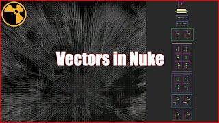 Vectors in Nuke | Nuke Guide | #nuke #compositing #cg #vfx