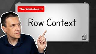 Row Context - The Whiteboard #02