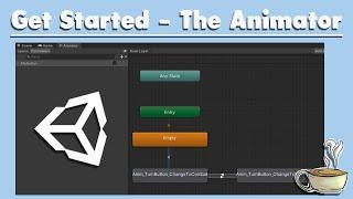 Get Started With Unity - The Animator