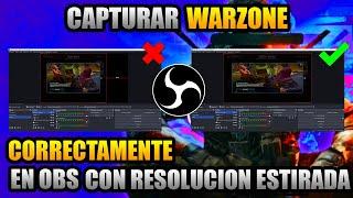 ️Tutorial RÁPIDO Para Grabar WARZONE en Resolución Estirada en OBS! ️