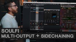 Soulfi  — Multi-output Routing and Sidechaining