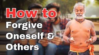 How To Forgive Someone Who Hurt You | How To Forgive And Forget | Guru Pashupati Explained