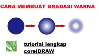 Cara Membuat Gradasi Warna di Corel draw